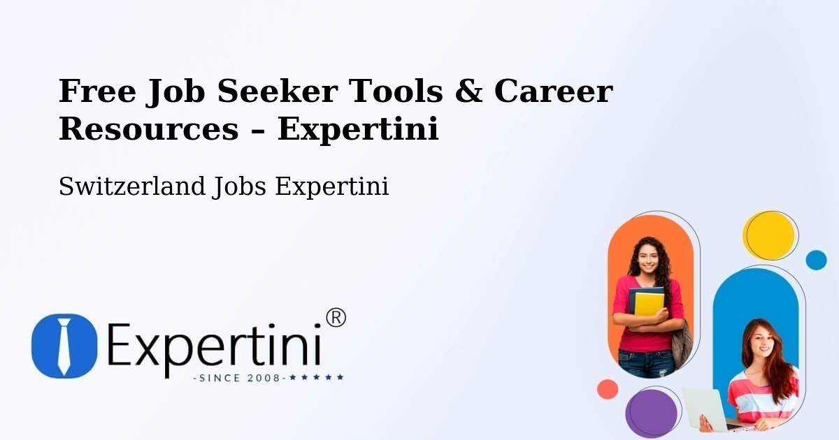 Free Job Seeker Tools & Career Resources – Worb - Worb, Switzerland Jobs Expertini