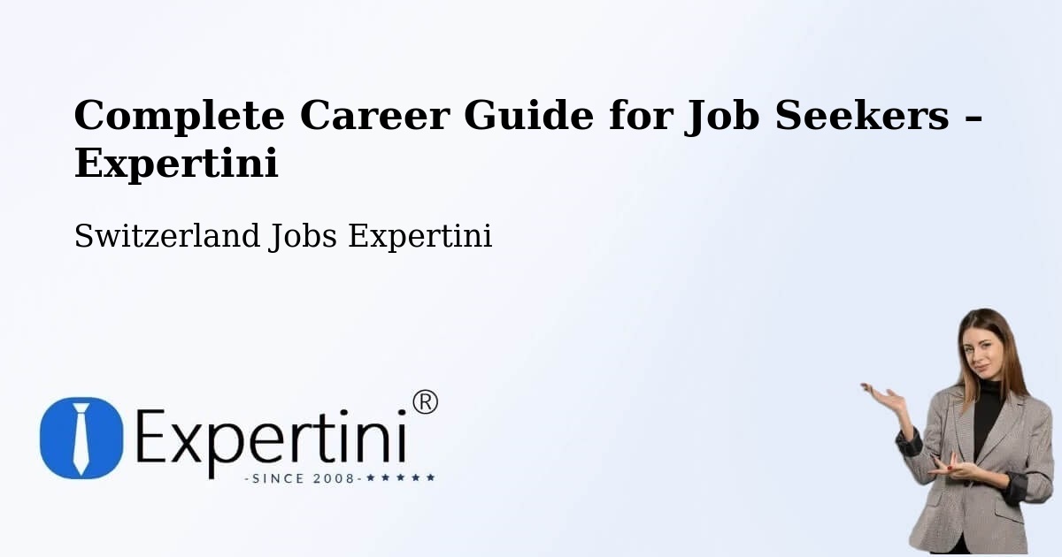 Career Guide for Job Seekers – Worb - Worb, Switzerland Jobs Expertini