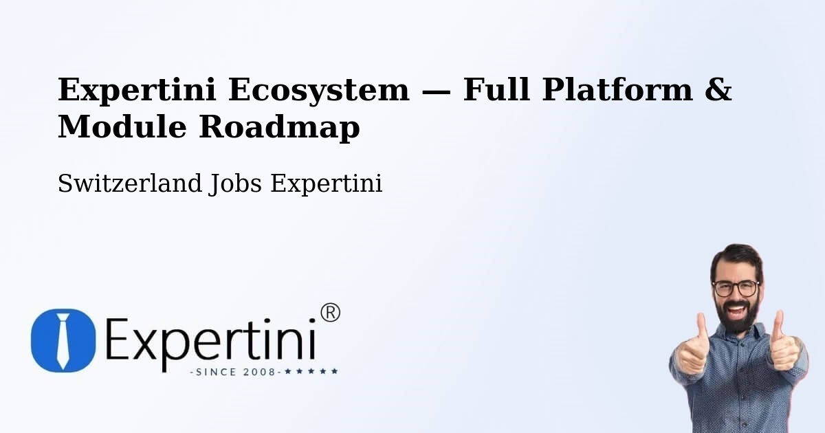 Expertini Ecosystem — Full Platform & Module Roadmap – Worb