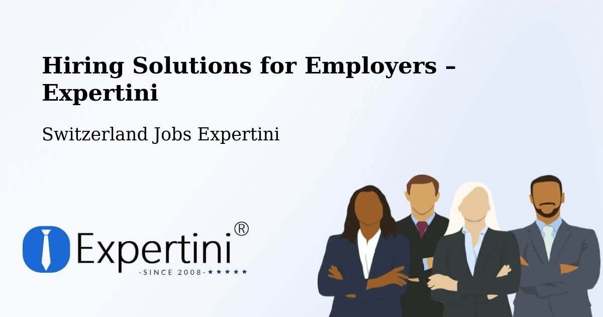 Hiring Solutions for Employers in Worb - Worb, Switzerland Jobs Expertini